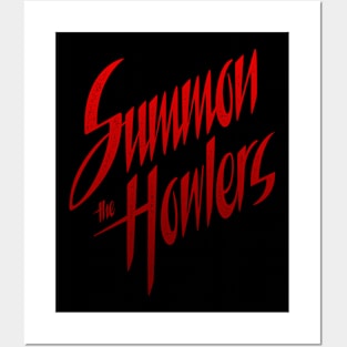 Summon The Howlers Posters and Art